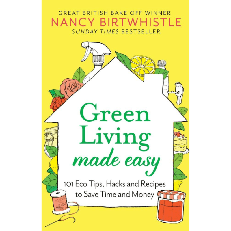Cover of Green Living Made Easy (HB) with eco-friendly household items and bright yellow background illustration